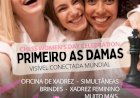Manaus entra no movimento mundial e realiza grande evento de xadrez feminino no Dia da Mulher