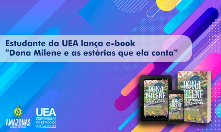 Estudante da UEA lança e-book ‘Dona Milene e as estórias que ela conta’